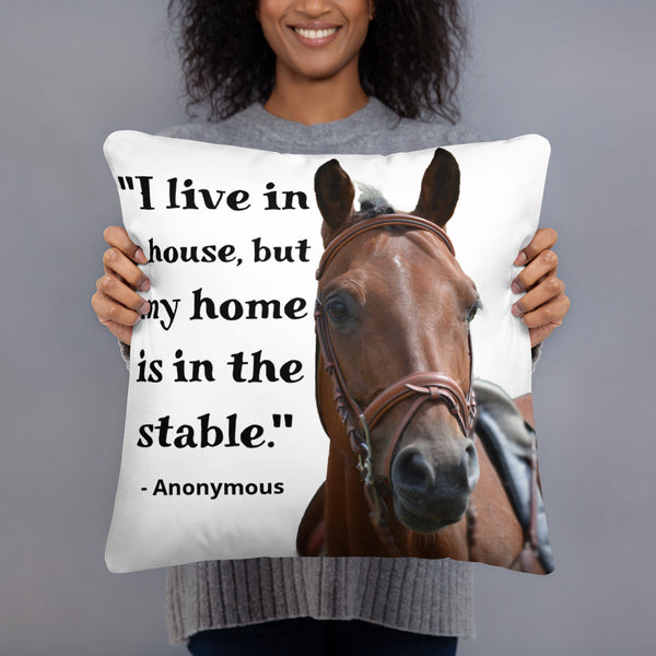 "Home is in the Stable" Horse Pillow