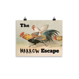 The Narrow Escape Poster