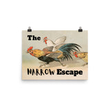 The Narrow Escape Poster