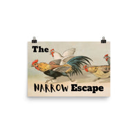 The Narrow Escape Poster