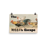 The Narrow Escape Poster