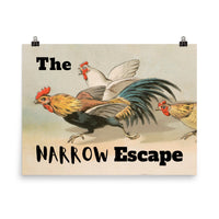 The Narrow Escape Poster