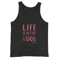 Life is Better Unisex Tank Top